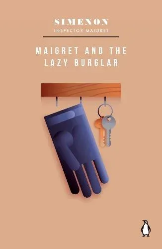 Maigret and the Lazy Burglar : Inspector Maigret