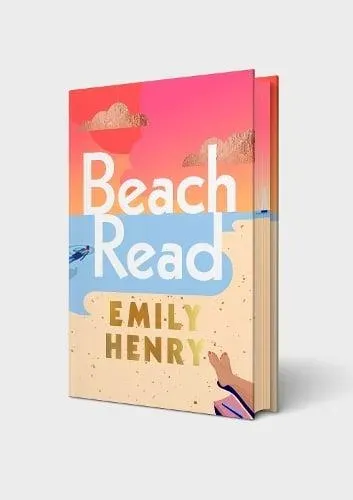 Beach Read : The special sprayed-edge edition of the bestselling romance