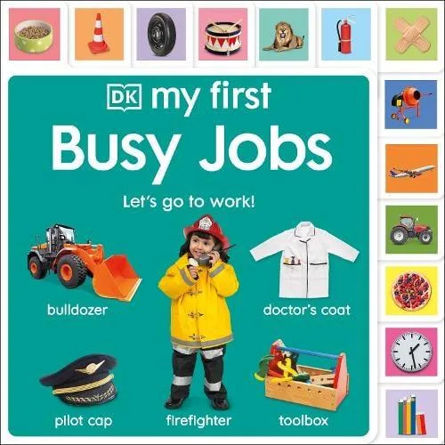 My First Busy Jobs : Let's Go To Work!