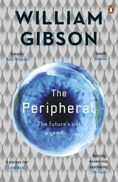 The Peripheral : Now a major new TV series with Amazon Prime