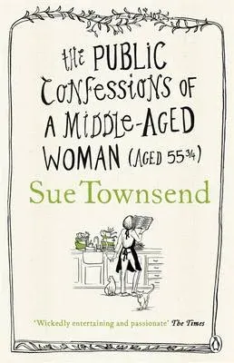 Public Confessions of a Middle-Aged Woman