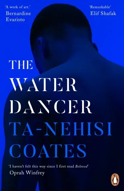 The Water Dancer : The New York Times Bestseller
