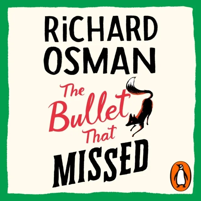 The Bullet That Missed : (The Thursday Murder Club 3)