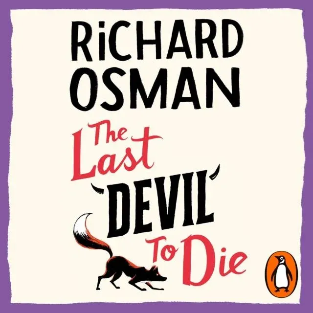 The Last Devil To Die : The Thursday Murder Club 4