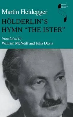 Holderlin's Hymn "the Ister"