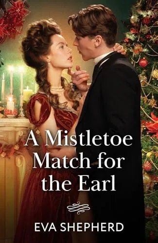 Mistletoe Match For The Earl