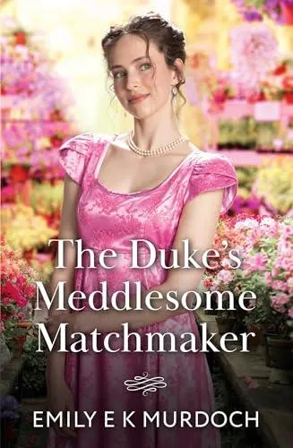 Duke's Meddlesome Matchmaker