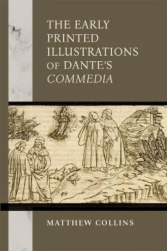 Early Printed Illustrations of Dante's "Commedia"