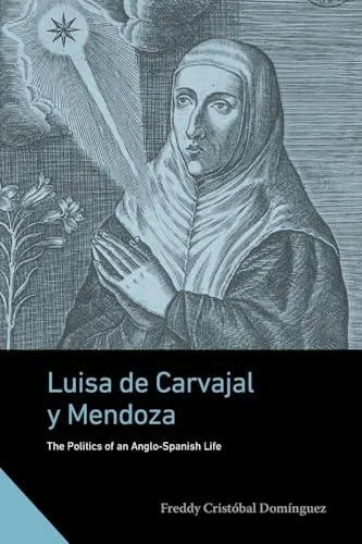 Luisa de Carvajal y Mendoza