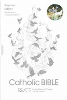 ESV-CE Catholic Bible. The Official Catholic Liturgical Bible for England, Wales and Scotland from Advent 24
