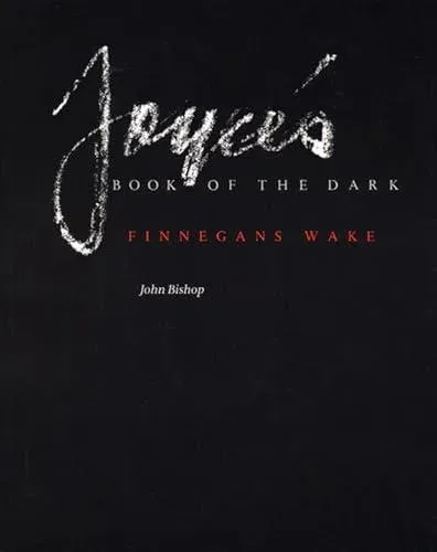 Joyce's Book of the Dark: Finnegans Wake (Revised)