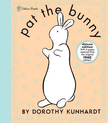 Pat the Bunny Deluxe Edition (Pat the Bunny)