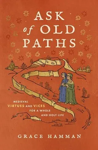 Ask of Old Paths