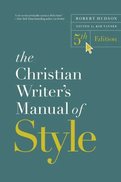 Christian Writer's Manual of Style, 5th Edition