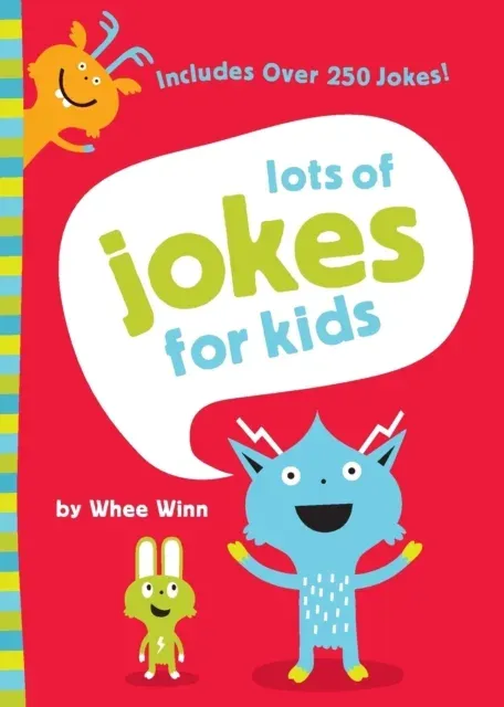 The Lots of Jokes for Kids: A Funny, Laugh Out Loud Busy Book for Children with Over 250 Jokes, Riddles, Tongue Twisters, and Puns