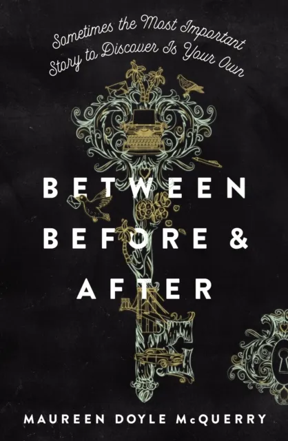 The Between Before & After