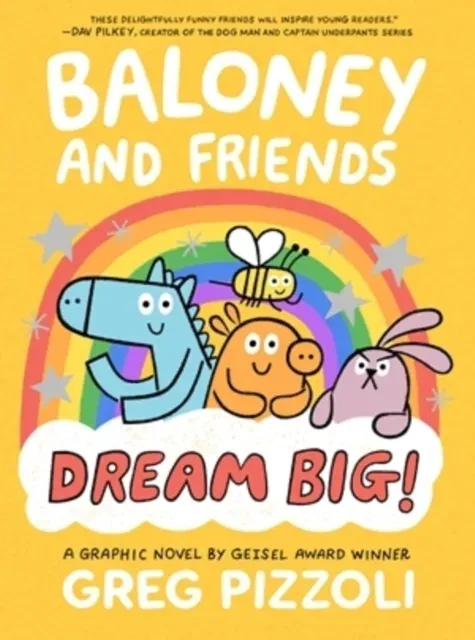 Baloney and Friends: Dream Big!
