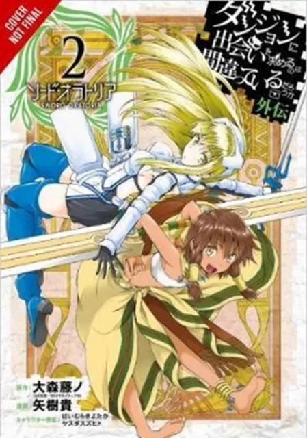 Is It Wrong to Try to Pick Up Girls in a Dungeon? On the Side: Sword Oratoria, Vol. 2 (manga)