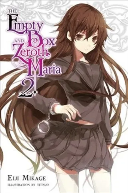 Empty Box and Zeroth Maria, Vol. 2 (light novel)