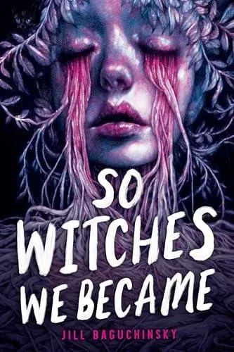So Witches We Became