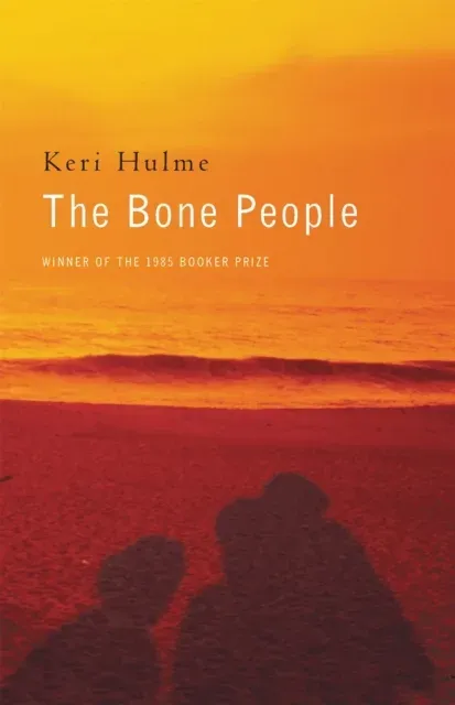 The Bone People : Winner of the Booker Prize