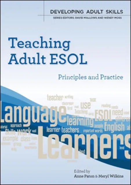 Teaching Adult ESOL: Principles and Practice