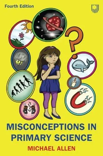 Misconceptions in Primary Science