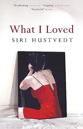What I Loved : An 'addictive masterpiece' - The Times