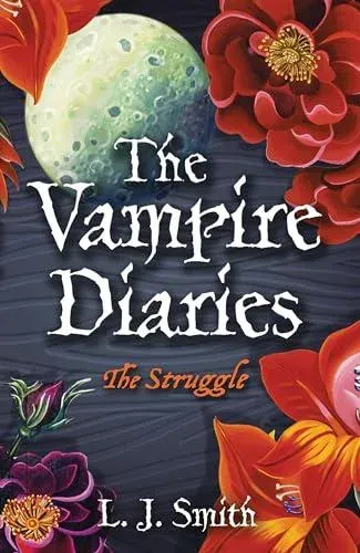 Vampire Diaries: The Struggle