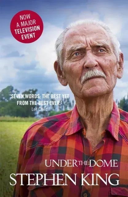 Under the Dome : An epic thriller from the No.1 bestseller