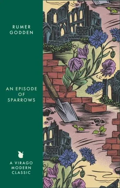 An Episode of Sparrows : A Virago Modern Classic