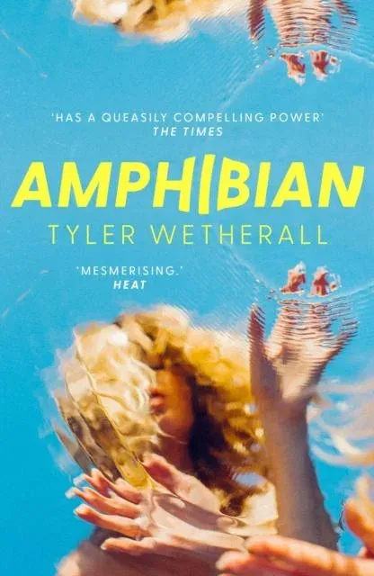 Amphibian : 'Surreal and magical . . . haunting . . . mesmerising.' -Heat