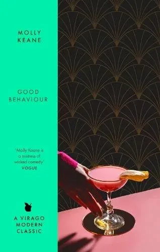 Good Behaviour : A BBC 2 Between the Covers Book Club Pick - Booker Prize Gems
