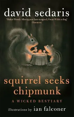 Squirrel Seeks Chipmunk