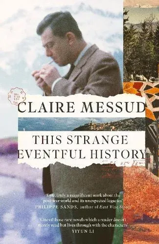 This Strange Eventful History : Longlisted for the Booker Prize 2024