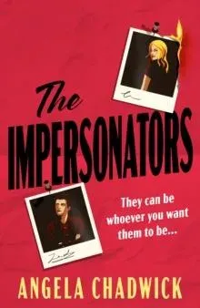 The Impersonators : A totally unputdownable and twist-packed page-turner