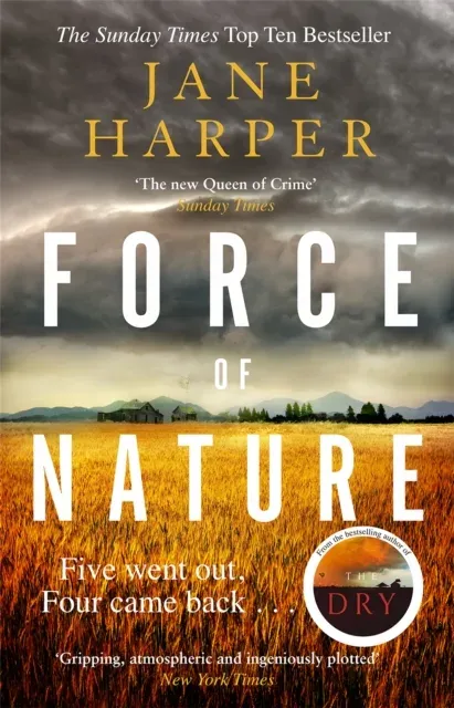 Force of Nature : 'A whodunnit where the writing is as satisfying as the thrills' Metro