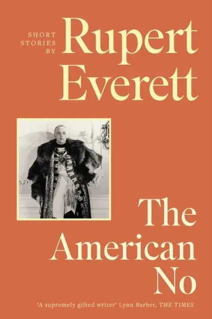 The American No : 'Richly imagined and extraordinarily affecting... Everett is a terrific storyteller' Hadley Freeman, Sunday Times