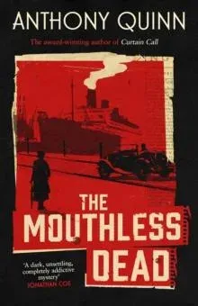 The Mouthless Dead : 'Completely addictive' Jonathan Coe