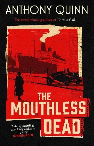 The Mouthless Dead : 'Completely addictive' Jonathan Coe