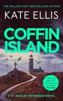 Coffin Island : An unmissable mystery in the DI Wesley Peterson crime series