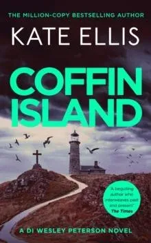 Coffin Island : An unmissable mystery in the DI Wesley Peterson crime series