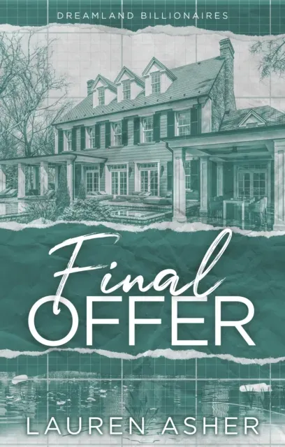Final Offer : the Sunday Times bestselling second chance romance - Meet the new Dreamland billionaire...