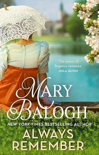Always Remember : Fall in love against the odds in this charming Regency romance