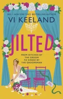 Jilted : A steamy, slow-burn wedding romance