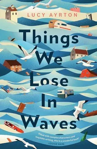 Things We Lose in Waves