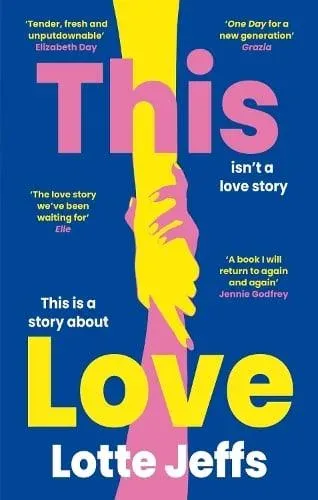This Love : 'The new One Day' The Sunday Times Style