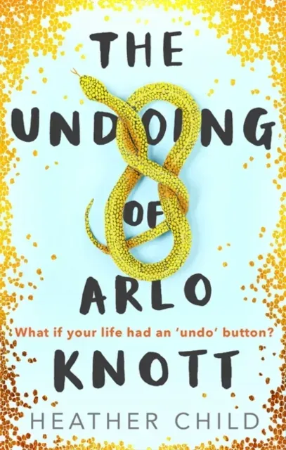 Undoing of Arlo Knott