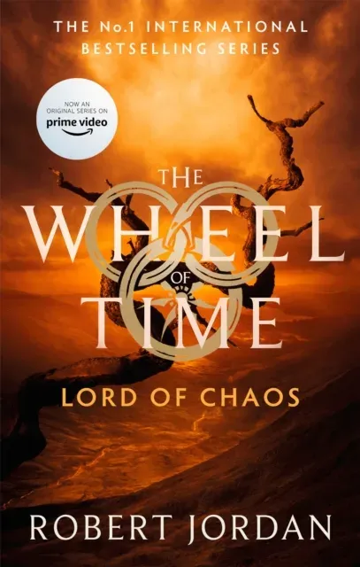 Lord Of Chaos : Book 6 of the Wheel of Time (Now a major TV series)