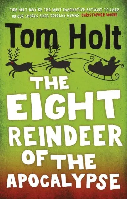Eight Reindeer of the Apocalypse